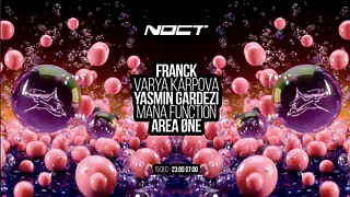 Noct : Franck - Yasmin Gardezi - Area øne & more