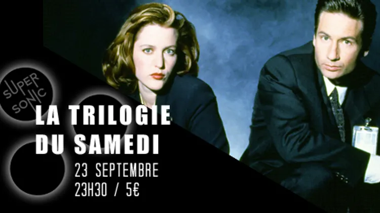 Trilogie du Samedi // Nuit 90s - 2000s du Supersonic