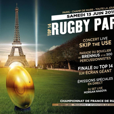 Top 14 Rugby Party : une grande fête sur le Champ-de-Mars