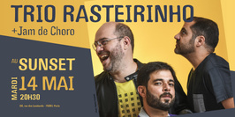 Trio Rasteirinho & Jam de Choro