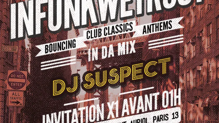 INFUNKWETRUST FEAT. DJ SUSPECT