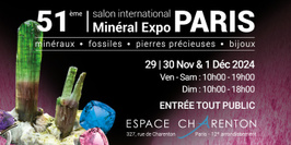 51ème édition Salon Minéral Expo Paris 29-30 Nov et 1er Déc 2024