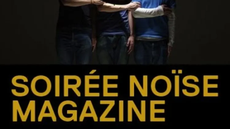 Soirée Noïse Magazine