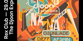 The Djoon Experience: Osunlade, DJEFF, Afshin