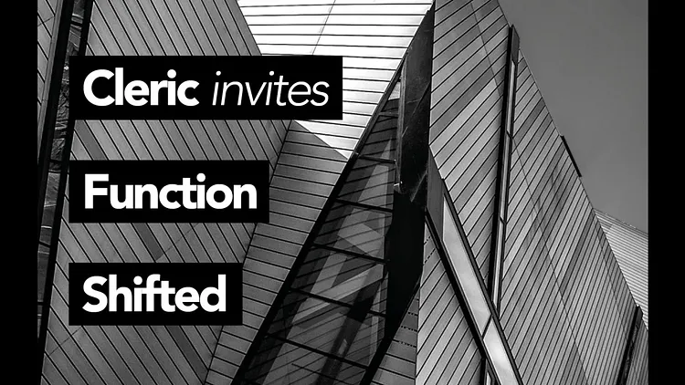 Exil : Cleric invites Function & Shifted