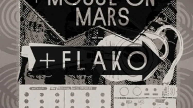 Prefuse 73 + Mouse On Mars + Flako
