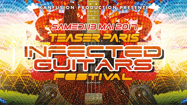 Teaser Paris - Infected Guitars Festival