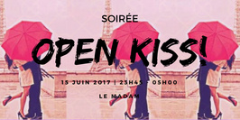 OPEN KISS
