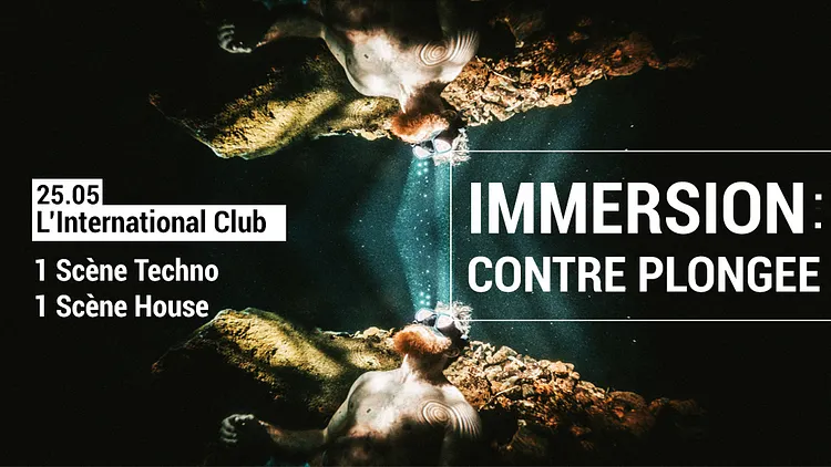 IMMERSION #7 : Contre Plongée