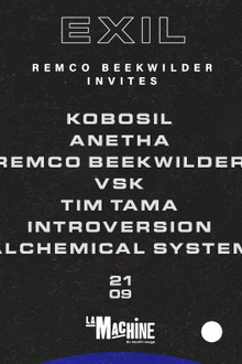 Exil : Remco Beekwilder invites Kobosil, Anetha, VSK & more