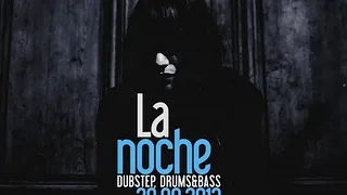La Noche - Dubstep, D&B - Reso, Calvetron, Mefjus, Miss Ficel & more
