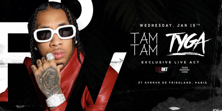 TYGA I Exclusive Live Act - Wed, Jan 15th // TAM TAM