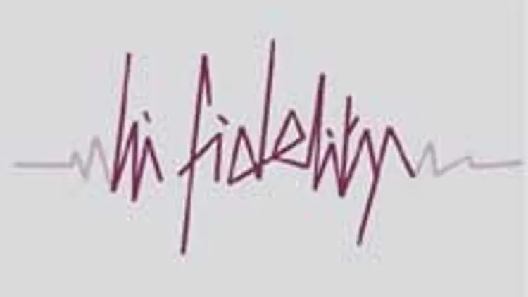 Hi Fidelity #5