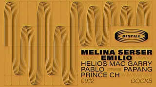 Distill invite Melina Serser & Emilio