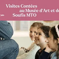 Visite contée en famille : Sagesses soufies