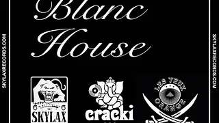 Bleu Blanc House à la Confiserie w/ Cracki, Les Yeux Oranges, Skylax