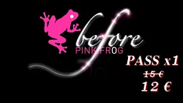 LE BEFORE PINK FROG FÊTE LES VACANCES
