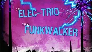 Soirée Electro Jazz avec Funkwalker et Elec-trio