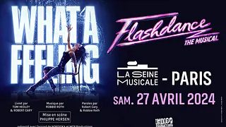 FLASHDANCE THE MUSICAL
