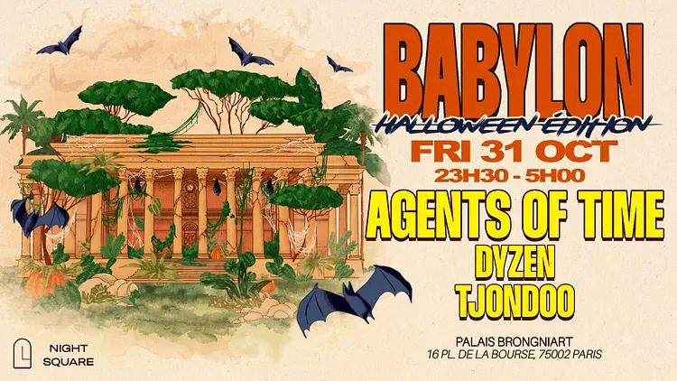Babylon Halloween - Bourse De Paris With Agents Of Time