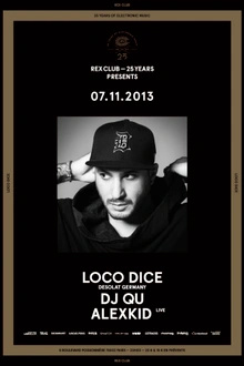 Rex Club '25 Years': Loco Dice, DJ Qu, Alexkid