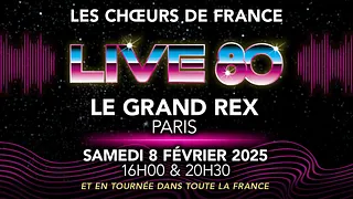 Les Chœurs de France - LIVE 80