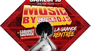 Music By Générations DJs : La Grande Rentrée !