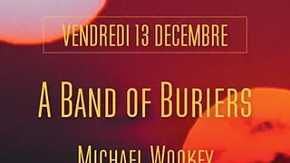 A Band Of Buriers