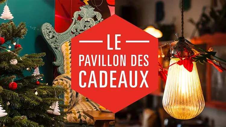 Pavillon des Cadeaux | Marché de Noël