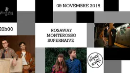 Rosaway • Monterosso • Supernaive - Supersonic