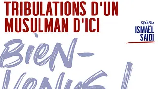 TRIBULATIONS D'UN MUSULMAN D'ICI