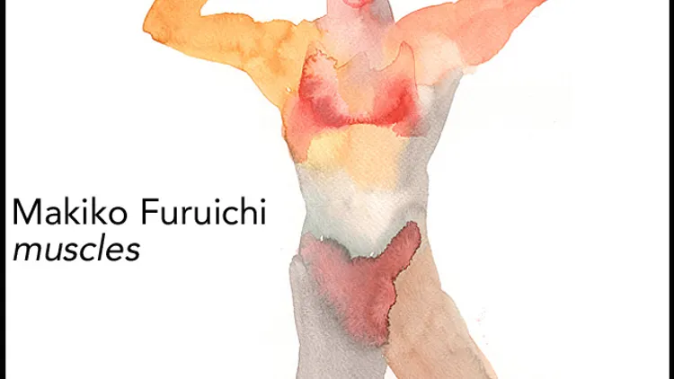 Expo Makiko Furuichi "Muscles"