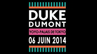 Duke Dumont, Friend Within & Kiwi