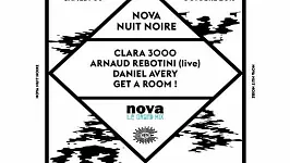 Nuit Noire Nova: Get A Room, Arnaud Rebotini, Daniel Avery, Clara 3000