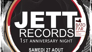 JETT Records 1st anniversary night