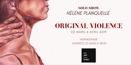 ORIGINAL VIOLENCE- solo show d'Hélène Planquelle