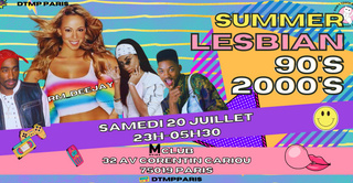 Lesbian Summer 90'S 2000'S / Soirée lesbienne Paris
