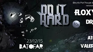 Do it Hard