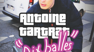 Antoine Tartrat dans "Dix balles"