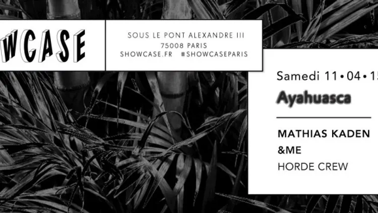 AYAHUASCA : MATHIAS KADEN, &ME, HORDE CREW
