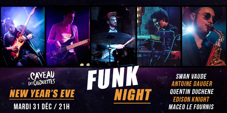 New Year's Eve - Diner Concert et Dj set Funk - Funk Night