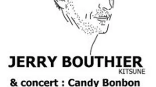 Mr Jerry Bouthier et Candy Bonbon