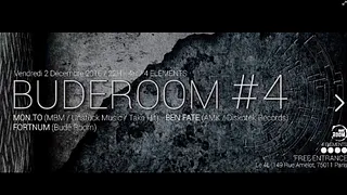 Budé Room 4 w/ Mon  To, Ben Fate & Fortnum