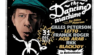 The Dancing Machine by Gilles Peterson