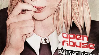 OPEN HOUSE : PARIS ACID CITY