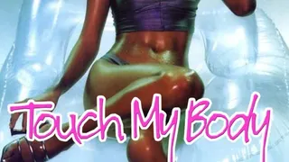 Touch My Body
