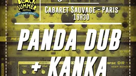 Here I Come x Black Summer Festival : Kanka + Panda Dub