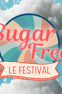 Sugar Free Le Festival - La Bellevilloise - samedi 1 juin