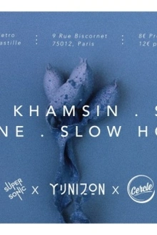 Yunizon & Friends : Phazz • Khamsin • Besnine • Saavan • Slow Hours