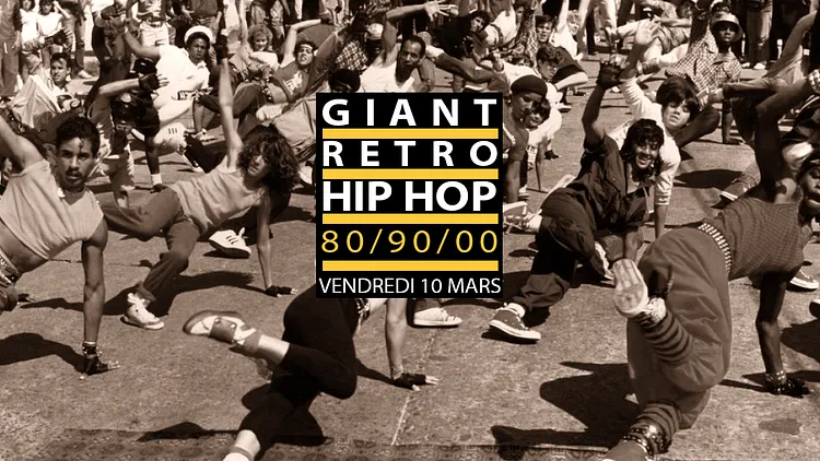 Retro Hip Hop géante: Spéciale années 80, 90, 00
